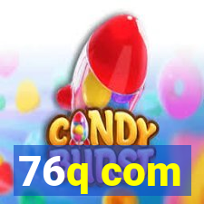 76q com